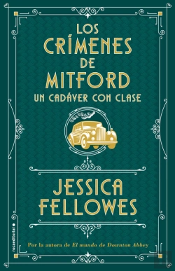 Bertrand.pt - Un Cadáver Con Clase (Los Crímenes De Mitford 2)