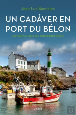 Bertrand.pt - Un Cadáver En Port Du Bélon (Comisario Dupin 4)