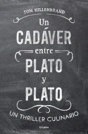 Un Cadáver Entre Plato Y Plato