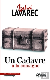 Un Cadavre A La Consigne - Policier Historique