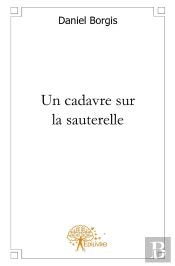 Un Cadavre Sur La Sauterelle