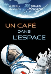 Un Cafe Dans L'Espace