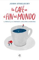 Un Café En El Fin Del Mundo