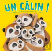 Un Câlin !