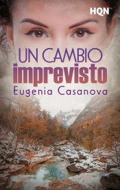 Un Cambio Imprevisto