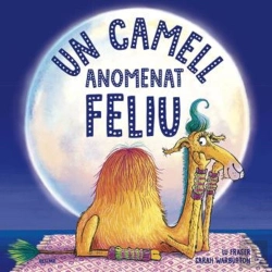 Bertrand.pt - Un Camell Anomenat Feliu