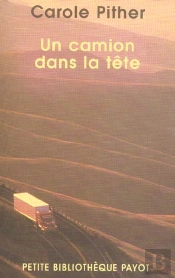 Un Camion Dans La Tete