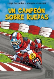 Un Campeón Sobre Ruedas