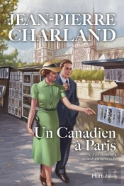 Un Canadien À Paris Tome 1 : Tout Va Très Bien, Madame La Marquise