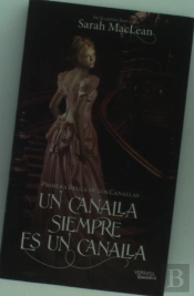 Un Canalla Siempre Es Un Canalla