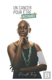 Un Cancer Pour Etre Restauree