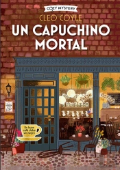 Un Capuchino Mortal (Cozy Mystery)