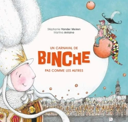 Bertrand.pt - Un Carnaval De Binche Pas Comme Les Autres