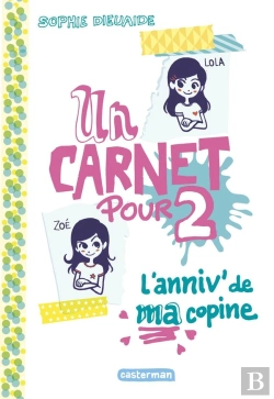 Bertrand.pt - Un Carnet Pour Deux Tome 1 ; L'Anniv De Ma Copine