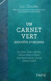 Un Carnet Vert : (En)Quête D'Origines