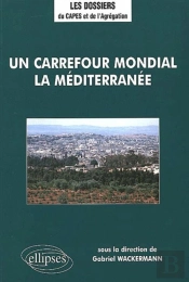 Un Carrefour Mondial, La Méditerranée