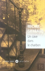 Un Cave Dans Le Charbon
