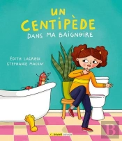 Un Centipède Dans Ma Baignoire