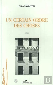 Un Certain Ordre Des Choses