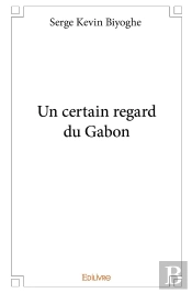 Un Certain Regard Du Gabon