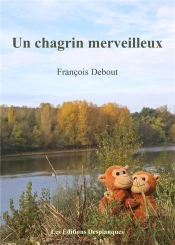 Un Chagrin Merveilleux