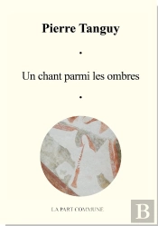 Un Chant Parmi Les Ombres