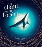 Un Chant Perdu Dans L'Océan