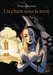 Un Chant Sous La Terre