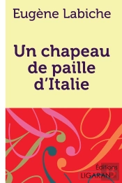 Un Chapeau De Paille D'Italie