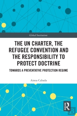 Bertrand.pt - Un Charter, The Refugee Convention And The Responsibility To Protect Doctrine