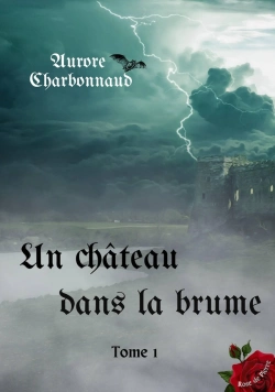 Bertrand.pt - Un Château Dans La Brume Tome 1