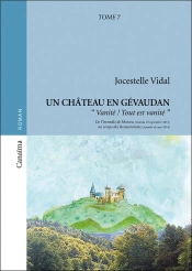 Un Château En Gévaudan T.7  ; Vanité, Tout Est Vanité