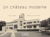 Un Château Moderne - Villa Cavrois