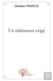 Un Châtiment Exigé