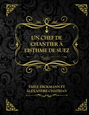 Un Chef De Chantier A L'Isthme De Suez