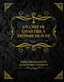 Bertrand.pt - Un Chef De Chantier A L'Isthme De Suez