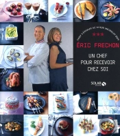 Un Chef Pour Recevoir Chez Soi