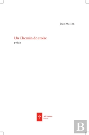 Un Chemin De Croire