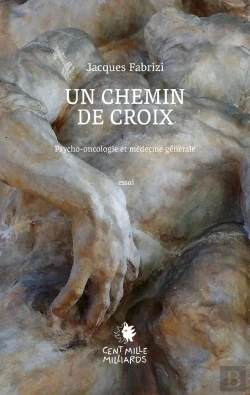 Bertrand.pt - Un Chemin De Croix : Psycho-Oncologie Et Médecine Générale