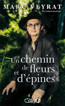 Bertrand.pt - Un Chemin De Fleurs Et D'Epines
