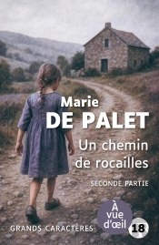 Un Chemin De Rocailles Partie 2
