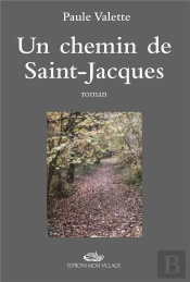 Un Chemin De Saint-Jacques