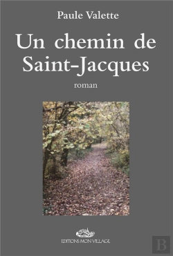 Bertrand.pt - Un Chemin De Saint-Jacques