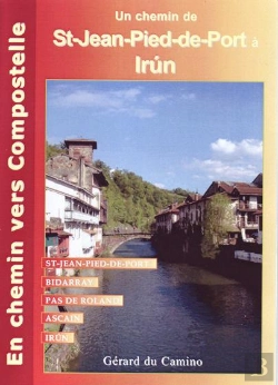 Bertrand.pt - Un Chemin Vers Compostelle (De Saint-Jean-Pied-De-Port A Irun)