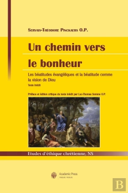 Bertrand.pt - Un Chemin Vers Le Bonheur. Les Béatitudes Évangéliques Et La Béatitude Comme La Vision De Dieu