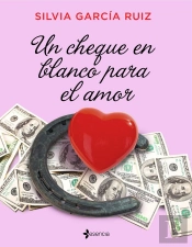 Un Cheque En Blanco Para El Amor