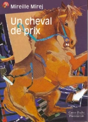 Un Cheval De Prix