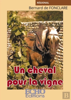 Bertrand.pt - Un Cheval Pour La Vigne