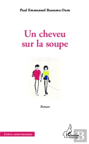 Un Cheveu Sur La Soupe