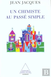 Un Chimiste Au Passe Simple